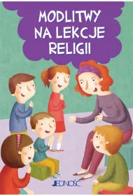 Modlitwy na lekcje religii