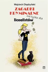 Zagadki kryminalne nie tylko dla licealist�w