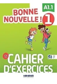 Bonne Nouvelle! 1. �wiczenia A1.1