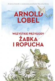 Wszystkie przygody �abka i Ropucha