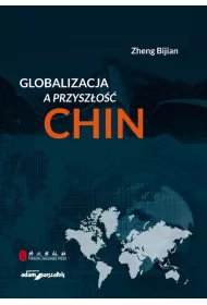 Globalizacja a przysz�o�� Chin