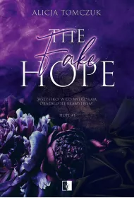 The Fake Hope. Hope. Tom 1