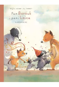 M�j pierwszy komiks 5+ Karnawa�. Pan Borsuk i Pani Lisica. Tom 5