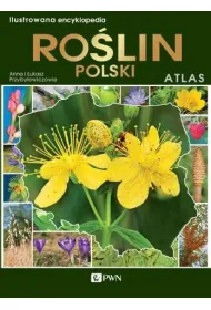 Ilustrowana Encyklopedia Ro�lin Polskich Atlas