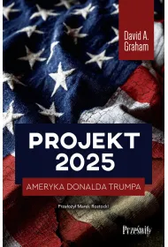 Projekt 2025. Ameryka Donalda Trumpa