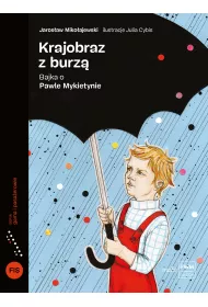 Krajobraz z burz�. Bajka o Pawle Mykietynie