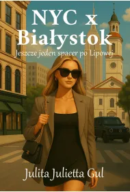 NYC x Bia�ystok. Jeszcze jeden spacer po Lipowej