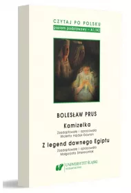 Boles�aw Prus: Kamizelka, Z legend dawnego Egiptu. Czytaj po polsku. Tom 1