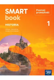 Pozna� przesz�o�� 1. Smartbook. Liceum i technikum. Zakres podstawowy
