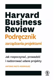 Harvard Business Review. Podrcznik zarzdzania