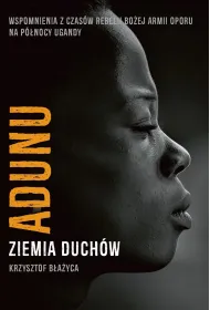 Adunu. Ziemia Duch�w