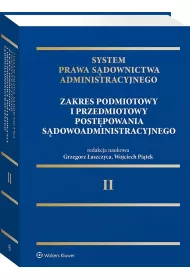 System Prawa S�downictwa Administracyjnego, Tom 2. Zakres podmiotowy i przedmiotowy post�powania s�d