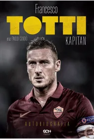 Totti. Kapitan. Autobiografia