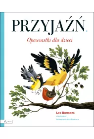 Przyja�� opowiastki dla dzieci