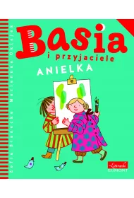 Basia i przyjaciele. Anielka