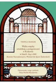 Walka mi�dzy ortodoksj� a post�powcami w Krakowie