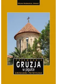 Gruzja w pigu�ce przewodnik