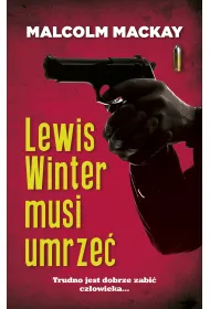 Lewis Winter musi umrze�