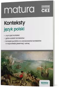 Konteksty. Matura. Jzyk polski