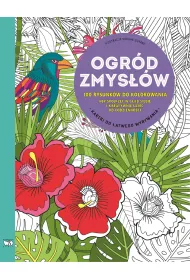 Ogr�d zmys��w 100 rysunk�w do kolorowania