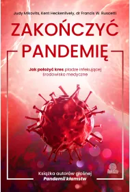 eBook Zakoczy pandemi. Jak pooy kres pladze infekujcej rodowisko medyczne mobi epub