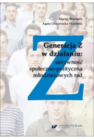 Generacja Z w dzia�aniu: aktywno�� spo�eczno-polityczna m�odzie�owych rad