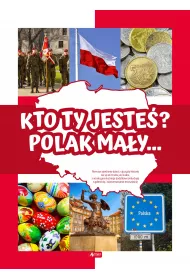 Kto Ty jeste�? Polak ma�y...