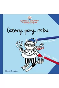 Cztery pory roku. Rysowanki-zgadywanki z Weso�ym Ryjkiem