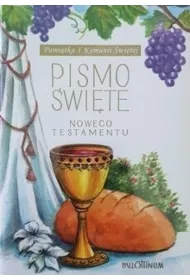Pismo �wiete - NT ma�e (komunia, winogrono)