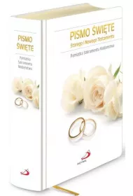 Pismo �wi�te Starego i Nowego Testamentu. Pami�tka Sakramentu Ma��e�stwa