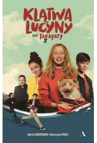 Kltwa Lucyny, czyli Tarapaty 2