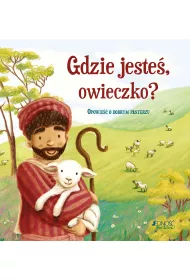 Gdzie jeste, owieczko?