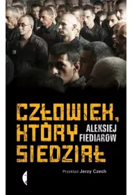 Cz�owiek, kt�ry siedzia�