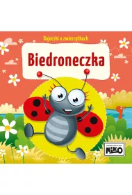 Bajeczki o zwierztkach. Biedroneczka