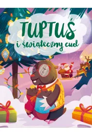 Tuptu� i �wi�teczny cud