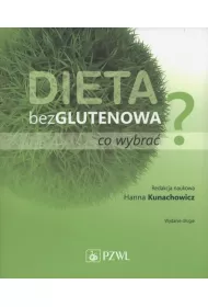 Dieta bezglutenowa - co wybra�?