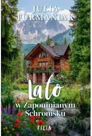 Lato w zapomnianym schronisku