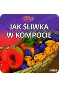 Bajka Jak �liwka w kompocie