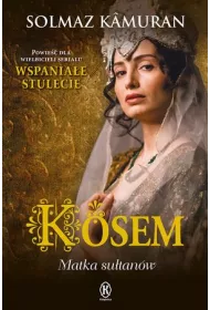 Kosem. Matka su�tan�w * *