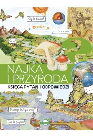 Nauka i przyroda. Ksi�ga pyta� i odpowiedzi