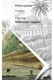 W��cznia i szpada. Trylogia W�adca piachu. Ksi�ga 2