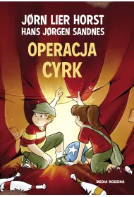 Operacja Cyrk. Biuro Detektywistyczne nr 2. Tom 9