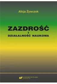 Zazdro�� i dzia�alno�� naukowa