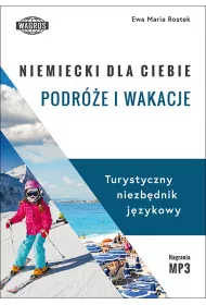 Niemiecki dla ciebie. Podr�e i wakacje + MP3