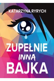 Zupenie inna bajka