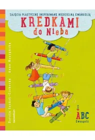 Kredkami do Nieba. Rok A