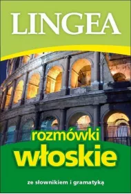 Rozm�wki w�oskie ze s�ownikiem i gramatyk�