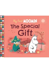 My First Moomin. The Special Gift