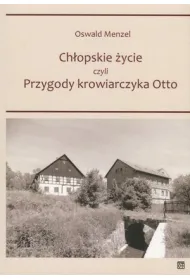 Ch�opskie �ycie czyli Przygody krowiarczyka Otto
