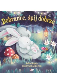 Dobranoc �pij dobrze. Picturebook